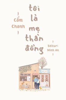 ta là mẹ thần đồng