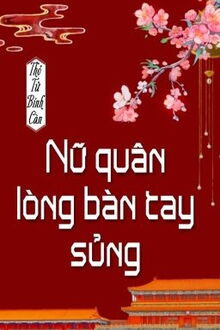 nữ quân lòng bàn tay sủng