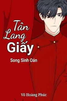 tân lang giấy: song sinh oán