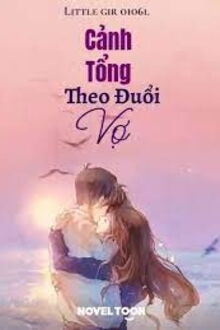 cảnh tổng theo đuổi vợ