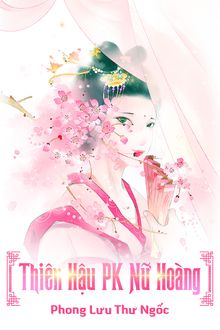 thiên hậu pk nữ hoàng