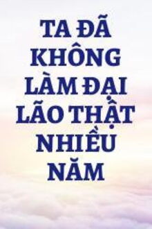 nhiều năm không làm lão đại