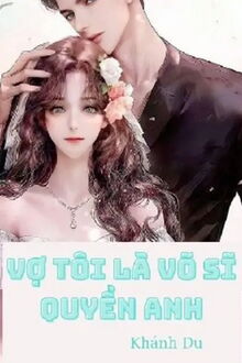 vợ tôi là võ sĩ quyền anh