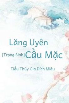 lăng uyên cầu mặc