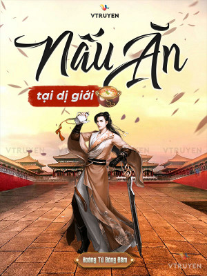 nấu ăn tại dị giới (c)