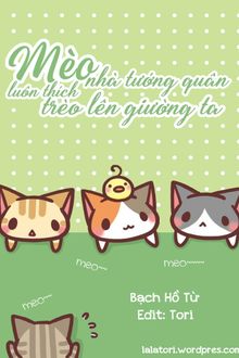 mèo nhà tướng quân luôn thích trèo lên giường ta