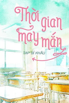 thời gian may mắn