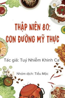 thập niên 80: con đường mỹ thực