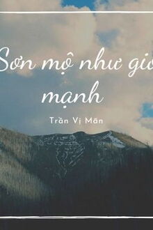 sơn mộ như gió mạnh