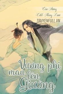 vương phi mau lên giường