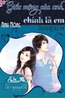 giấc mộng của anh chính là em