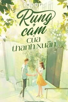 rung cảm của thanh xuân