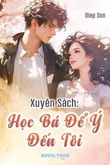 xuyên sách: học bá để ý đến tôi