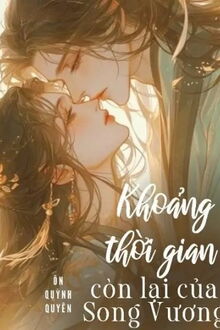 khoảng thời gian còn lại của song vương