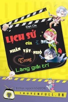 lịch sử của nhân vật nhỏ trong làng giải trí