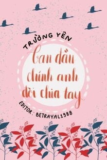 ban đầu chính anh đòi chia tay