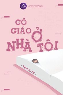 cô giáo ở nhà tôi