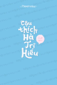 cậu thích hà tri hiểu