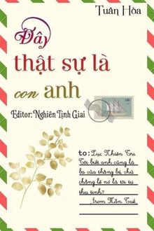 đây thật sự là con anh