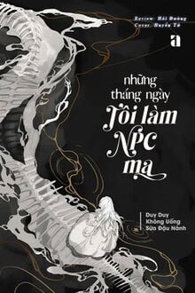 những tháng ngày tôi làm npc ma