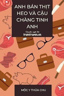 anh bán thịt heo và cậu chàng tinh anh