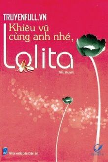 khiêu vũ cùng anh nhé, lolita