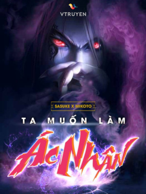 ta muốn làm ác nhân (c)