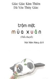 trộm một mùa xuân