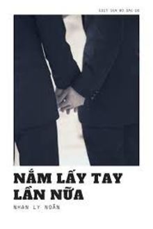 nắm lấy tay lần nữa