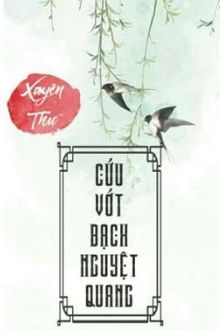 cứu vớt bạch nguyệt quang