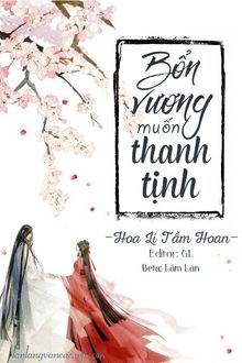 bổn vương muốn thanh tịnh