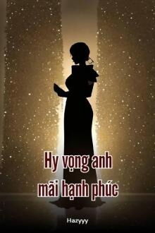 hy vọng anh mãi hạnh phúc