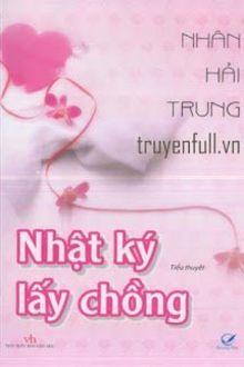 nhật ký lấy chồng