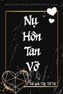 nụ hôn tan vỡ