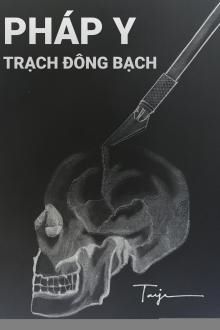 pháp y trạch đông bạch