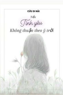 nếu tình yêu không thuận ý trời