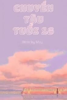 chuyến tàu tuổi 18