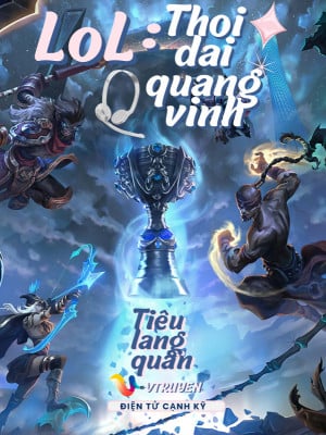 lol: thời đại quang vinh (c)