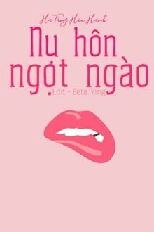 nụ hôn ngọt ngào - hà tằng hữu hạnh