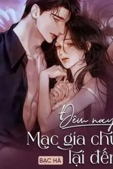 đêm nay mạc gia chủ lại đến