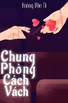 chung phòng cách vách