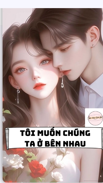  tôi muốn chúng ta ở bên nhau