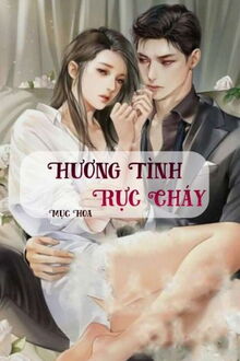 hương tình rực cháy