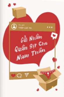 gửi nhầm quần sịp cho nam thần