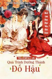 quá trình dưỡng thành đố hậu