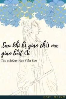 sau khi bị giáo chủ ma giáo bắt đi