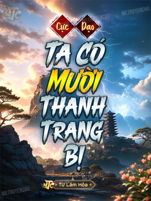 cực đạo: ta có mười thanh trang bị (c)