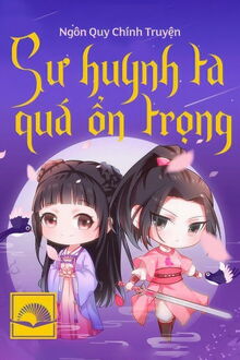 sư huynh ta quá ổn trọng (sư huynh à sư huynh)