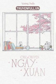 câu chuyện ngày xuân