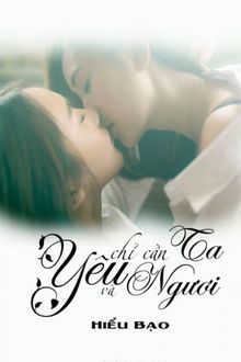 yêu chỉ cần ta và ngươi